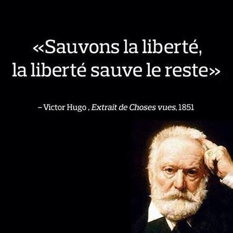 Citation De Victor Hugo Sur La Libert