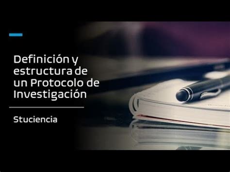 Protocolo De Investigaci N Definici N Y Estructura Youtube