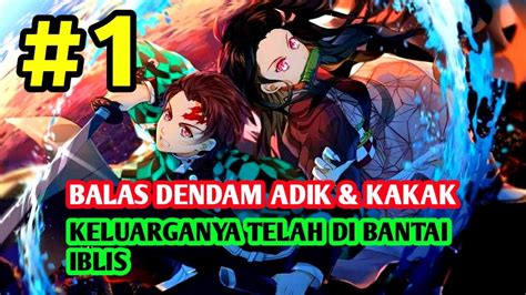 PEMBALASAN DENDAM ADIK DAN KAKAK Kepada Iblis Alur Cerita Anime