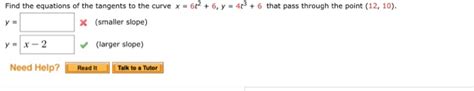 Solved Find The Equations Of The Tangents To The Curve X