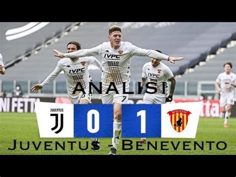 Juventus Benevento Analisi Post Partita Youtube