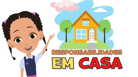 Responsabilidades em casa Responsabilidades a família Vídeo