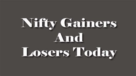 Nifty Gainers And Losers Today - StockManiacs