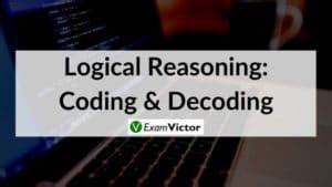 Logical Reasoning Coding And Decoding Examvictor