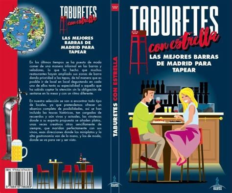 Taburetes Con Estrella Los Mejores Bares De Madrid Para Tapear Von