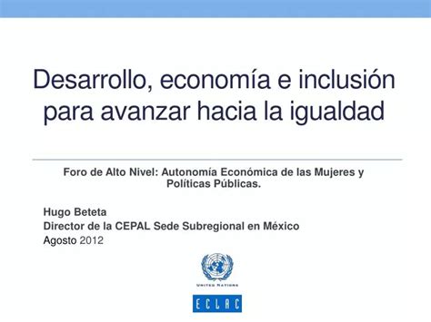 Ppt Desarrollo Econom A E Inclusi N Para Avanzar Hacia La Igualdad