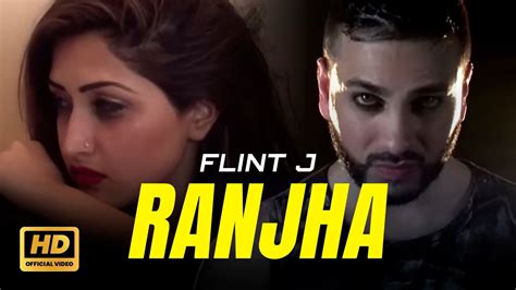 Flint J Ranjha Official Music Video New Punjabi Song Sad