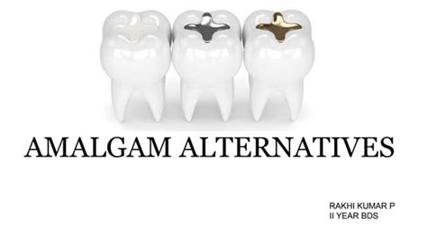 Amalgam alternatives | PPT