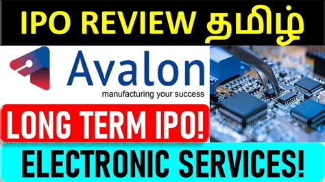 Avalon Technologies Ipo Review In Tamil Detailed Analysis Short