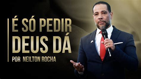 S Pedir Deus D Domingo Pr Neilton Rocha H