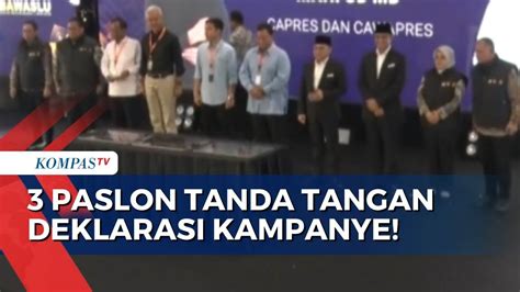 3 Pasangan Calon Tanda Tangan Deklarasi Kampanye Peserta Pemilu Dalam