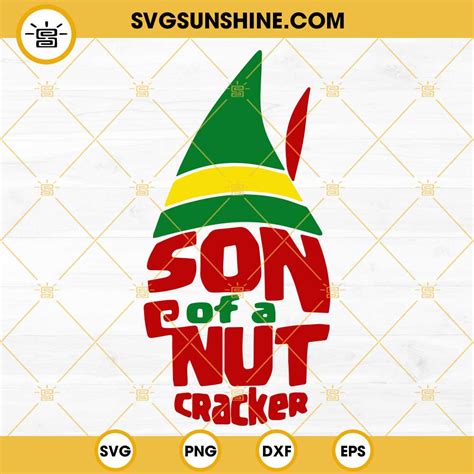 Son Of A Nut Cracker SVG Christmas Elf SVG PNG DXF EPS Clipart Vector