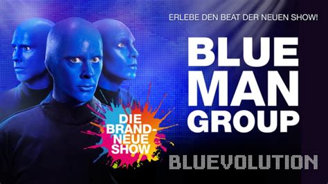 Blue Man Group Kommt Zur Ck Nach Bremen Metropol Theater Bremen