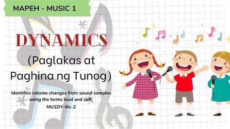 Mapeh Music Dynamics Lakas At Hina Ng Tunog Youtube