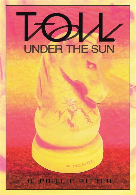 Toil Under The Sun Ebook By R Phillip Ritter Epub Rakuten Kobo