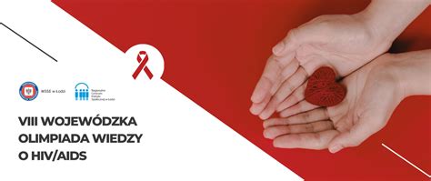 Informacje O Viii Finale Wojew Dzkiej Olimpiady Wiedzy O Hiv Aids