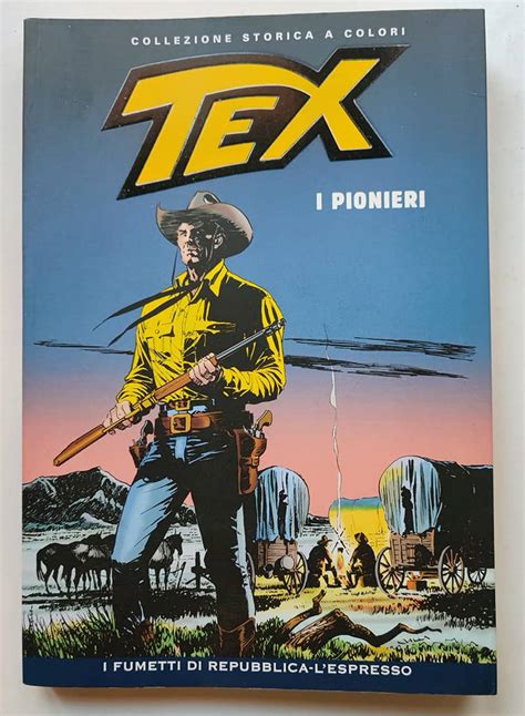 Tex Collezione Storica A Colori I Pionieri Icollezionisti