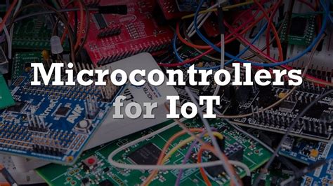 Microcontrollers For Iot In This Article I’ll Be Explaining The By Lakisuru Semasinghe Ms