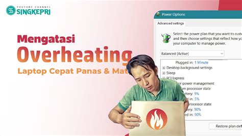 Mengatasi Laptop Panas Overheat Dan Tiba Tiba Mendadak Mati Sendiri