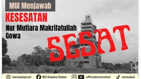 Tidak Terima Ajaran Bab Kesucian Dilabeli Aliran Sesat Yayasan Di Gowa