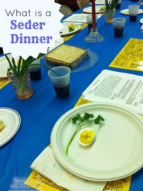 What Is A Seder Dinner | Confessions of an Overworked Mom