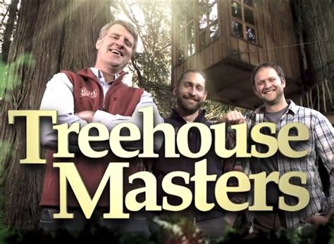 Treehouse Masters TV Show Air Dates & Track Episodes - Next Episode