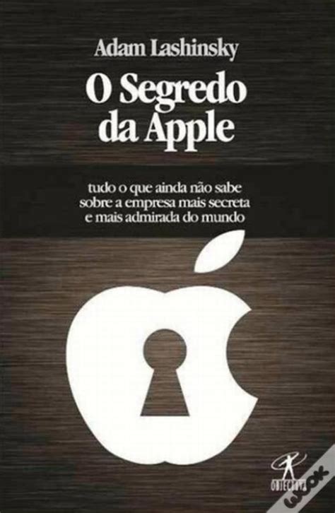 O Segredo Da Apple De Adam Lashinsky Livro WOOK