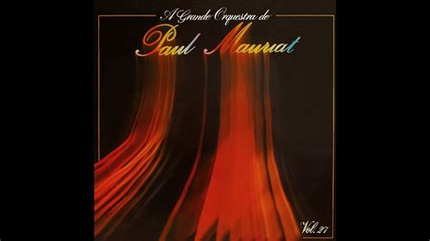 A Grande Orquestra De Paul Mauriat Volume Youtube