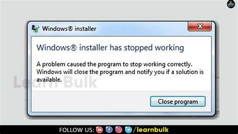 Window ® Installer Has Stopped Working In Window 10 11 Learn Bulk Youtube