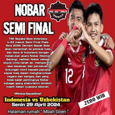 Ajang Silaturahmi Mbah Goen Ajak Masyarakat Nobar Gratis Semi Final U