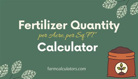 How To Compute Fertilizer Requirements Per Acre Or Sqft Of Land