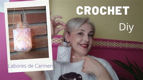 Como Hacer Un Farolillo Portavelas De CROCHET Con Tarros De Cristal