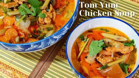 How To Cook Tom Yum Gai Thai Chicken Soup Spicy Creamy Soup