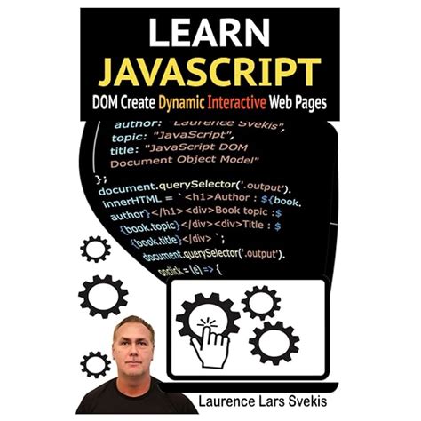 Buy Learn Javascript Dom Create Dynamic And Interactive Web Pages