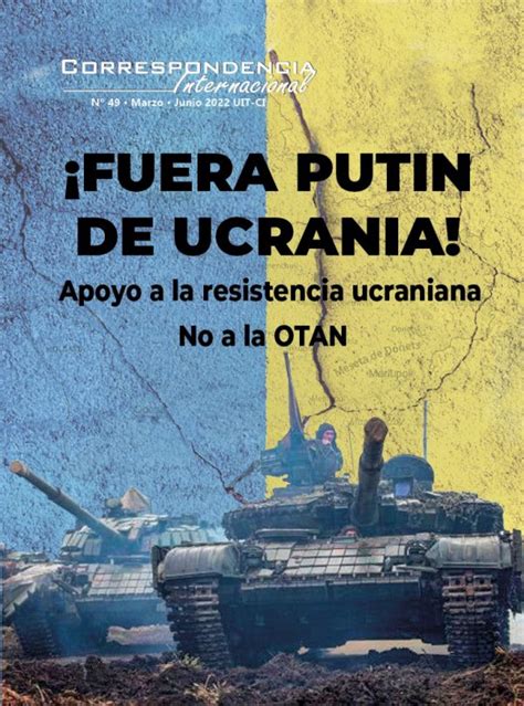 Correspondencia Internacional N Fuera Putin De Ucrania Apoyo A La