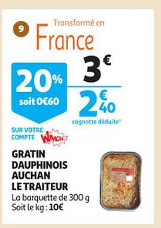 Promo Gratin Dauphinois Auchan Le Traiteur Chez Auchan Icatalogue Fr