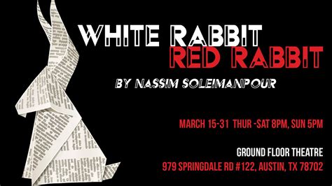 White Rabbit Red Rabbit Ctx Live Theatre