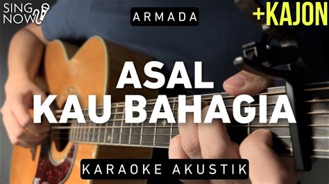 Asal Kau Bahagia Armada Karaoke Akustik Youtube