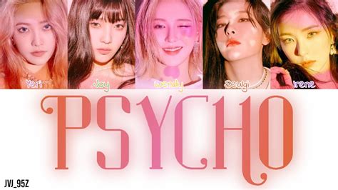 Red Velvet 레드벨벳 Psycho Colour Coded Lyrics Han Rom Eng Youtube