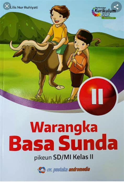 Materi Bahasa Sunda Kelas 2 Sd Kurikulum 2013 Homecare24