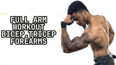 Full Arm Workout Bicep Tricep Forearms Youtube