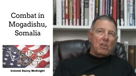 Colonel Danny Mcknight Veteranshistoryproject Interview Youtube