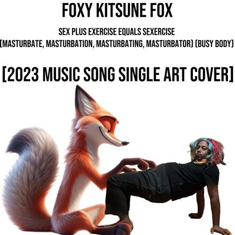 Sex Plus Exercise Equals Sexercise Busy Body Instumental Foxy