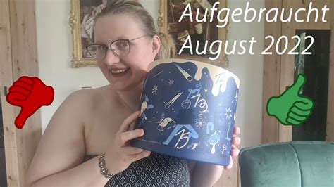 Aufgebraucht August 2022 Tops Flops YouTube