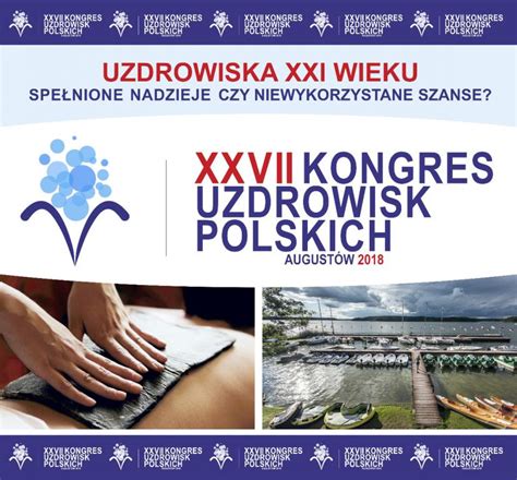 Stowarzyszenie Gmin Uzdrowiskowych Rp Xxvii Kongres Uzdrowisk