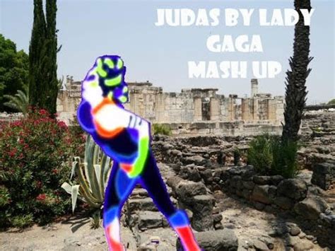 Just Dance Judas By Lady Gaga Mash Up Made By Me YouTube