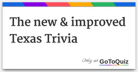 The New And Improved Texas Trivia