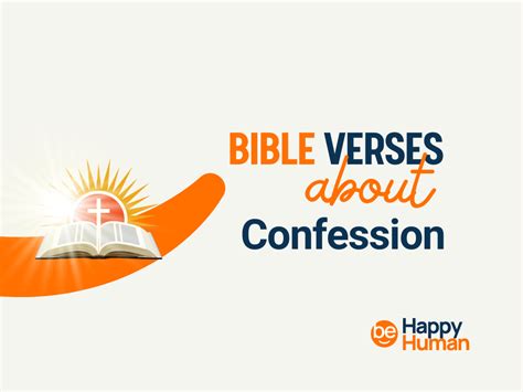 50+ Bible Verses about Confession - BeHappyHuman