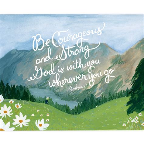 8x10 Print Be Courageous And Strong God Is With You Wherever You Go