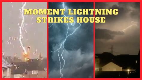 Moment Lightning Strikes House Youtube